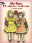Image for Old-Time Children&#39;s Fashions Coloring Book