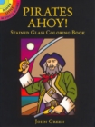 Image for Pirates Ahoy! Stained Glass Coloring Book