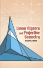 Image for Linear Algebra and Projective Geometry