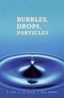 Image for Bubbles, Drops, and Particles