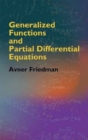 Image for Generalized Functions and Partial Differential Equations