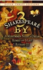 Image for 3 by Shakespeare: with a Midsummer Night&#39;s Dream and Romeo and Juliet and Richard III