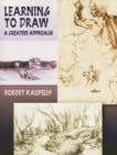 Image for Learning to Draw : A Creative Approach