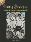 Image for Fairy Babies Stained Glass Coloring Book