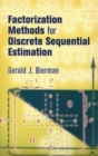 Image for Factorization Methods for Discrete Sequential Estimation