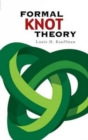 Image for Formal Knot Theory