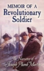 Image for Memoir of a Revolutionary Soldier : The Narrative of Joseph Plumb Martin