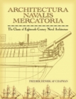 Image for Architectura Navalis Mercatoria : The Classic of Eighteenth-Century Naval Architecture