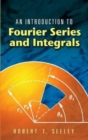 Image for An Introduction to Fourier Series and Integrals