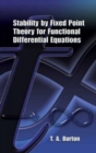 Image for Stability by Fixed Point Theory for Functional Differential Equations