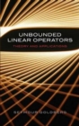 Image for Unbounded Linear Operators : Theory and Applications
