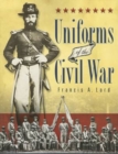 Image for Uniforms of the Civil War