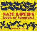Image for Sam Loyd&#39;s Book of Tangrams