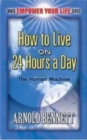 Image for How to Live on 24 Hours a Day