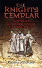 Image for The Knights Templar and Other Secret Societies of the Middle Ages