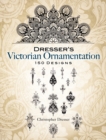 Image for Dresser&#39;s Victorian ornamentation  : 150 designs