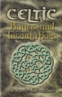 Image for Celtic Prayers and Incantations