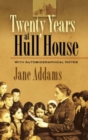 Image for Twenty Years at Hull House