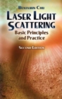 Image for Laser Light Scattering : Basic Principles and Practice