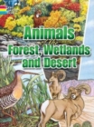 Image for Animals of the Forest, Wetlands and Desert