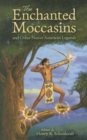 Image for The Enchanted Moccasins and Other Native American Legends