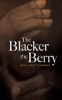 Image for The Blacker the Berry