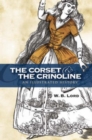 Image for The corset and the crinoline  : an illustrated history