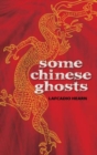 Image for Some Chinese ghosts