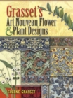 Image for Grasset&#39;s art nouveau flower &amp; plant designs