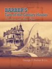 Image for Barber&#39;s turn-of-the-century houses  : elevations and floor plans