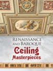 Image for Renaissance and Baroque Ceiling Masterpieces
