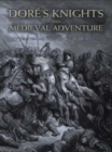 Image for Dore&#39;s Knights and Medieval Adventure