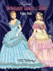 Image for Elegant Debutante Gowns of the 1800&#39;s Paper Dolls