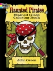 Image for Haunted Pirates Stained Glass Coloring Book