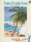 Image for Tropical Paradise Scenes to Paint or Color