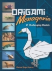 Image for Origami Menagerie : 21 Challenging Models