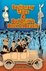 Image for Cautionary Tales and Bad Child&#39;s Book of Beasts