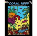 Image for Coral Reef Stained Glass Coloring Book