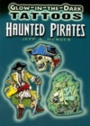 Image for Glow-In-The-Dark Tattoos: Haunted Pirates