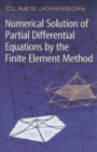 Image for Numerical Solution of Partial Differential Equations by the Finite Element Method
