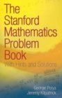 Image for The Stanford Mathematics Problem Book