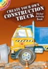 Image for Create Your Own Construction Truck Sticker Activity Book
