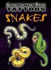 Image for Glow-In-The-Dark Tattoos Snakes