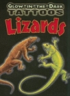 Image for Glow-In-The-Dark Tattoos : Lizards