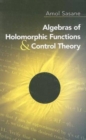 Image for Algebras of Holomorphic Functions and Control Theory