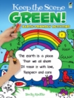 Image for Keep the Scene Green! : Earth-Friendly Activities