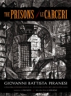 Image for The Prisons / Le Carceri