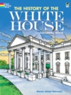 Image for The History of the White House Coloring Book