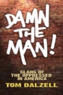 Image for Damn the Man!