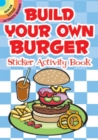 Image for Build Your Own Burger Sticker Activity Book